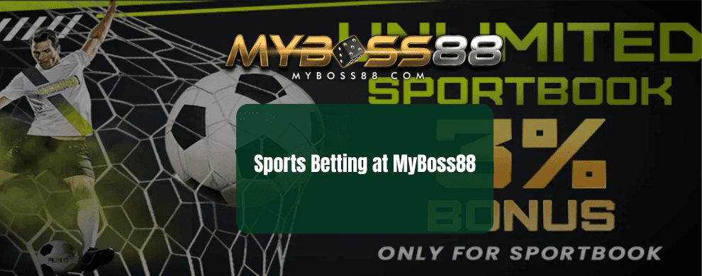 Myboss88 Sports Betting